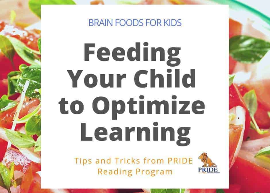 Brain Food: Feeding Your Child to Optimize Learning