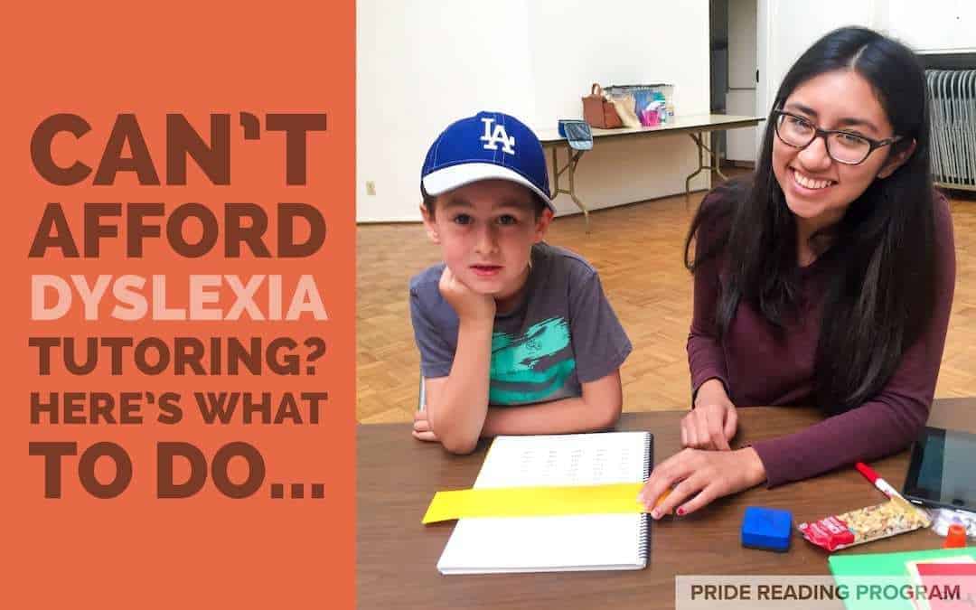 Can’t Afford Dyslexia Tutoring? Here Is What You Do…
