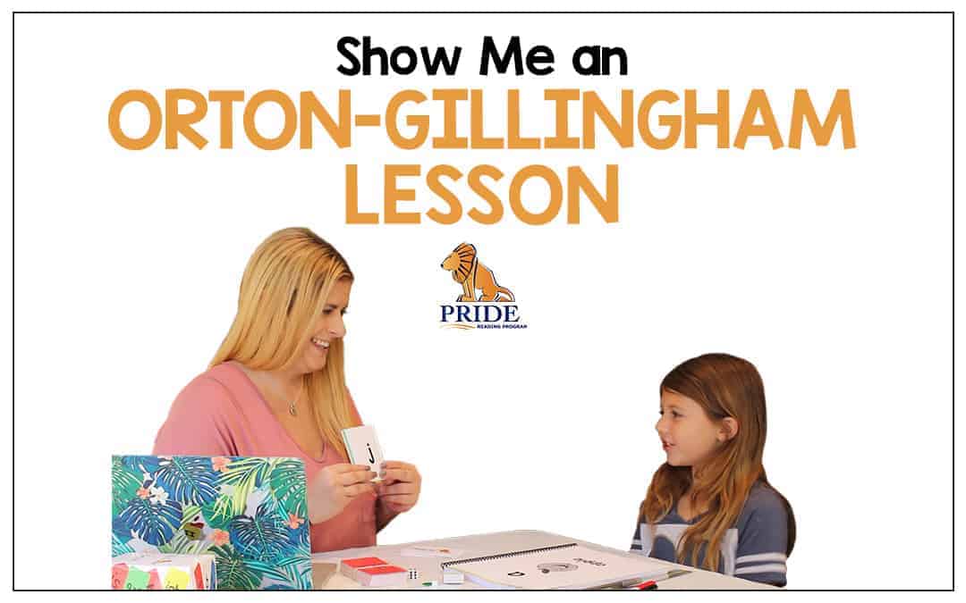 Show Me An Orton-Gillingham Lesson! - Structured Literacy | Pride Reading  Program