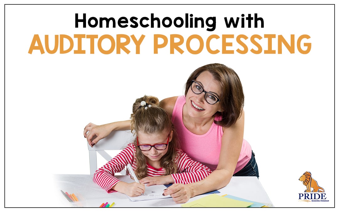 Homeschooling with Auditory Processing