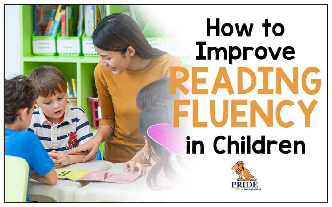 How to Improve Reading Fluency in Children
