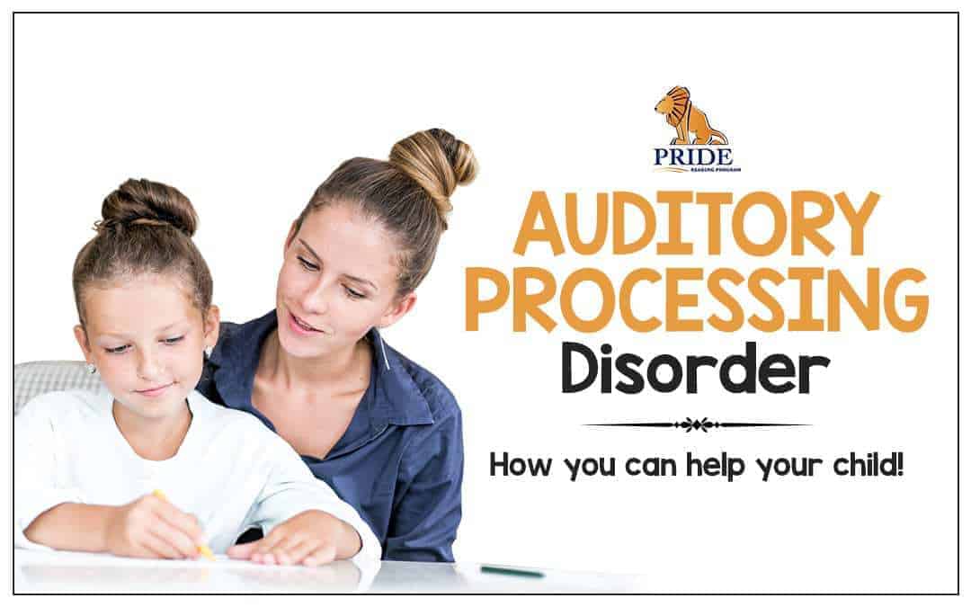 Auditory Processing Disorder Help – Ways to Help your Child