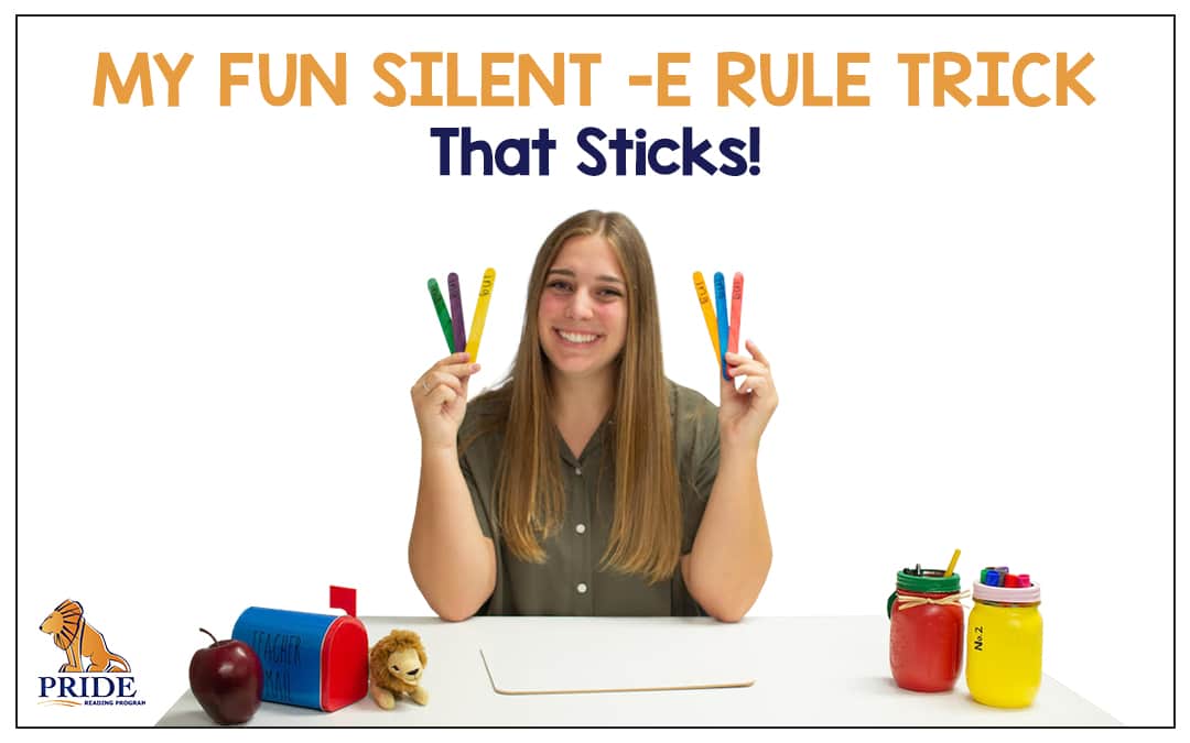 My Fun Silent E Rule Trick that Sticks!