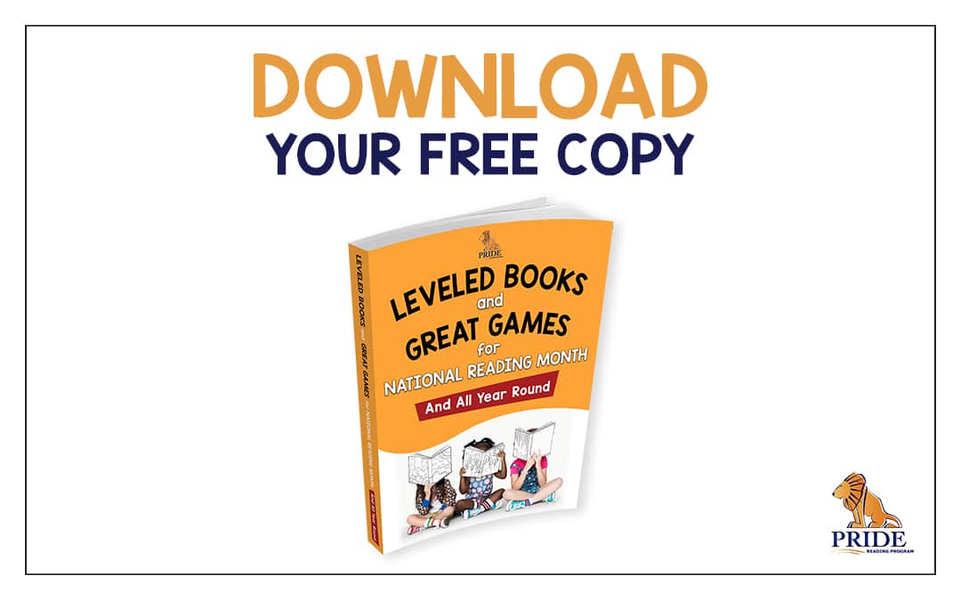 Below the text "Download Your Free Copy" is an image of an orange and white book titled "Leveled Books and Great Games for National Literacy Month and All Year Round" with a picture of three girls reading