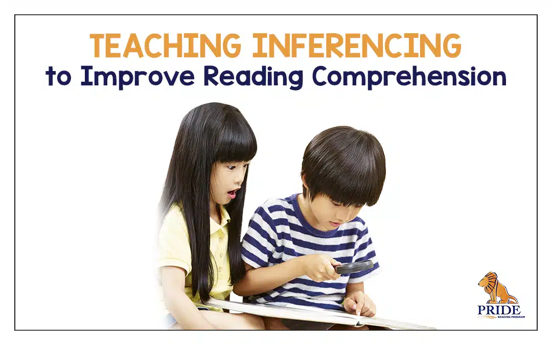 Teaching Inferencing to Improve Reading Comprehension