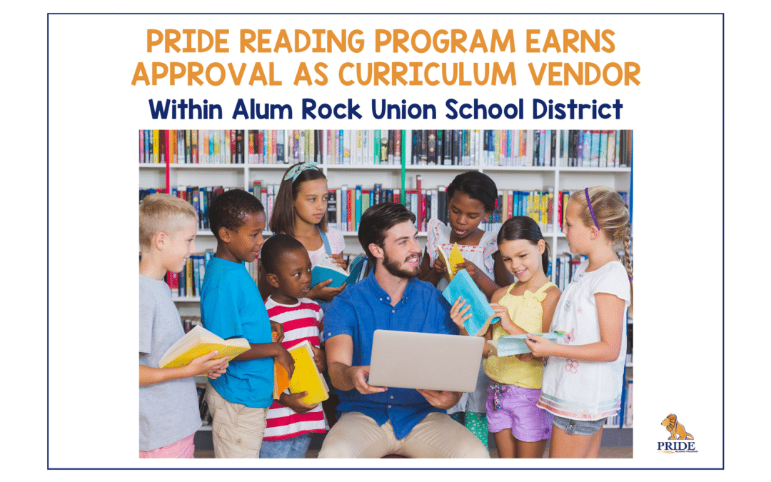 PRIDE Reading Program Earns Approval as Curriculum Vendor Within Alum Rock Union School District